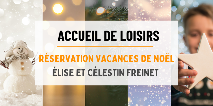 Réservation Vacances de Noël 2024